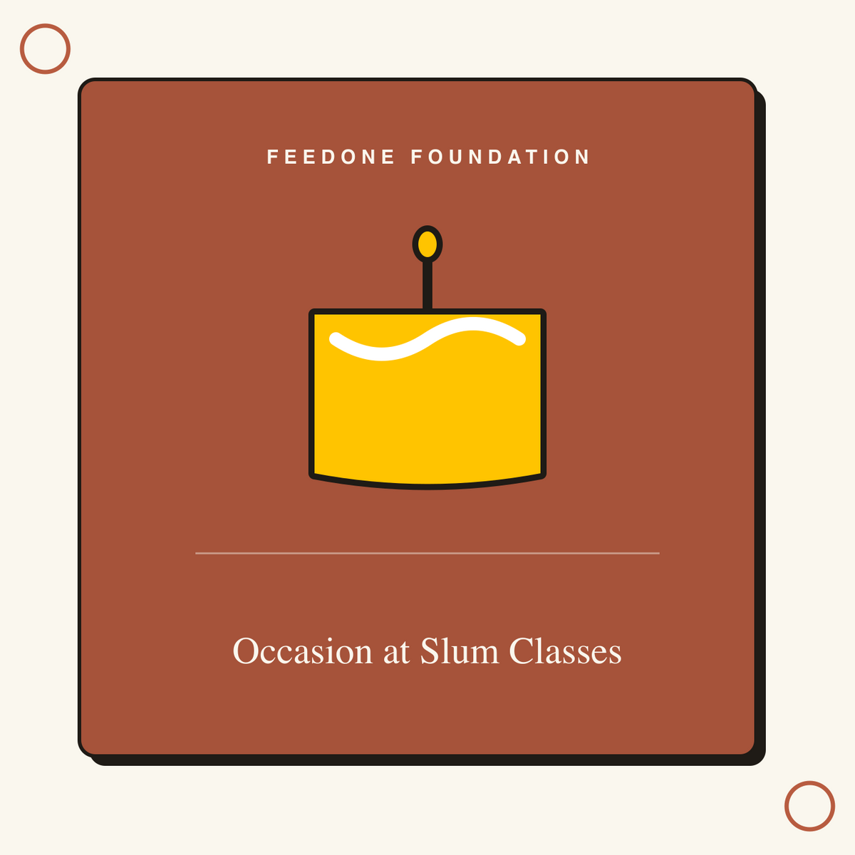 Occasion at Slum Classes