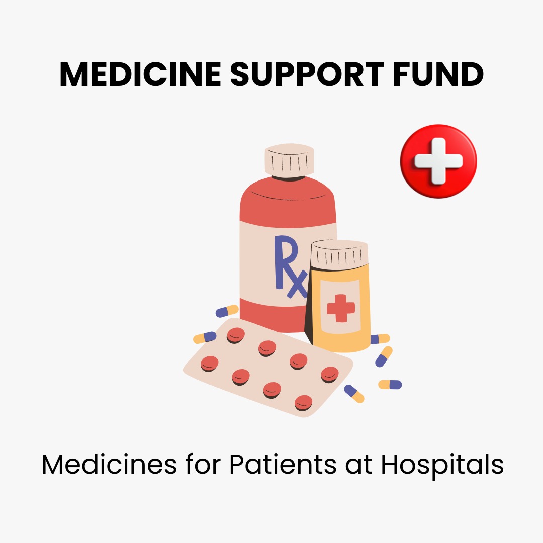 Medicine Support Fund (Min ₹50 to any Amount)